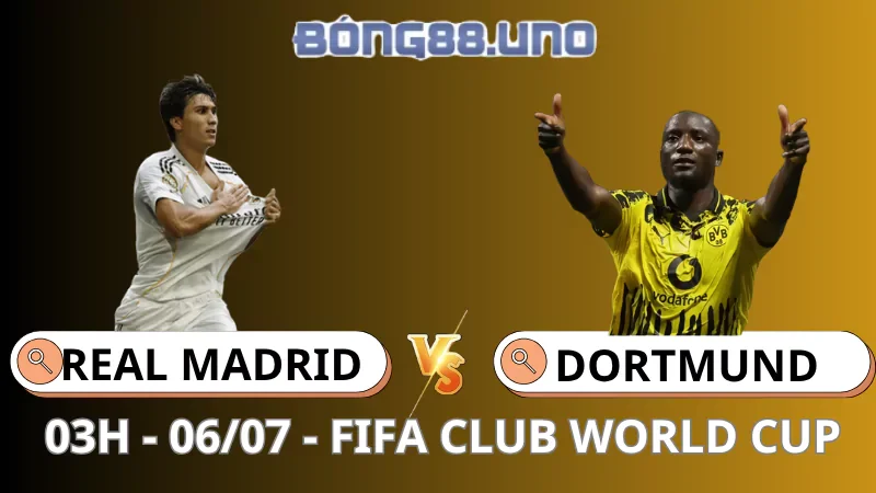 Nhận Định FIFA Club World Cup - Real Madrid vs Dortmund - 06/07/2025