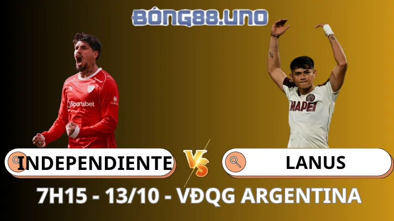 Soi Kèo Independiente Vs Lanus