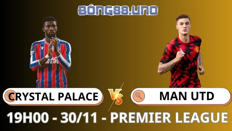Soi Kèo Crystal Palace Vs MU