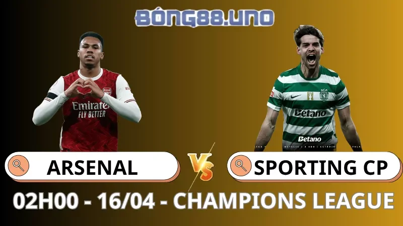 Soi Kèo Arsenal Vs Sporting CP